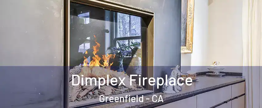  Dimplex Fireplace Greenfield - CA